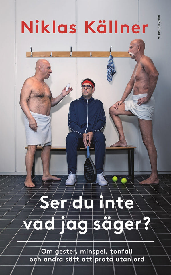 Ser du inte vad jag säger? : om gester, minspel, tonfall och andra sätt att prata utan ord – E-bok – Laddas ner-Digitala böcker-Axiell-peaceofhome.se