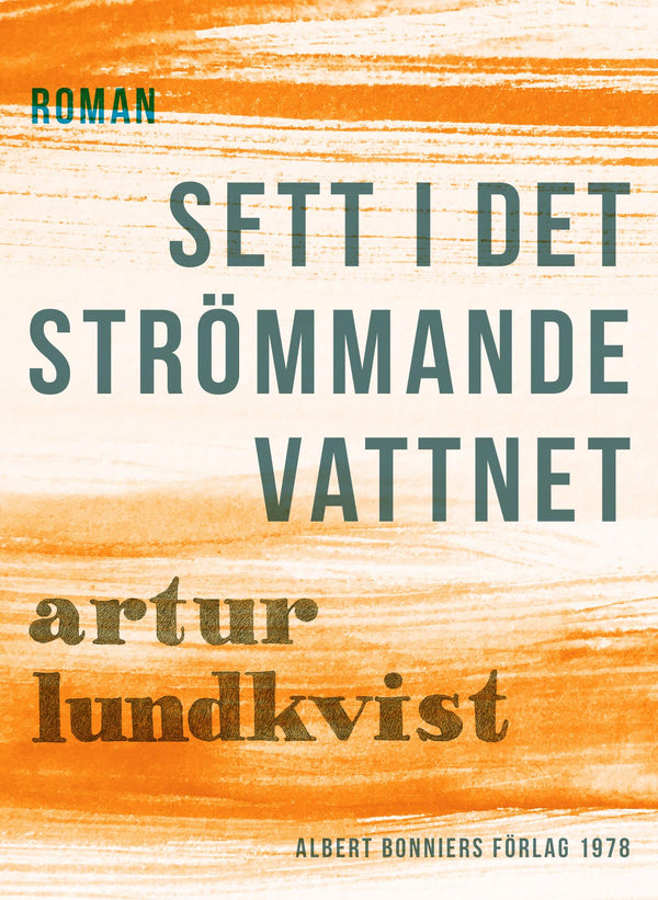 Sett i det strömmande vattnet – E-bok – Laddas ner-Digitala böcker-Axiell-peaceofhome.se