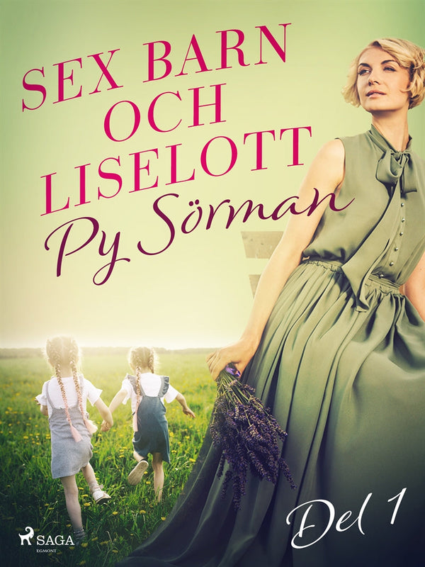 Sex barn och Liselott. Del 1 – E-bok – Laddas ner-Digitala böcker-Axiell-peaceofhome.se