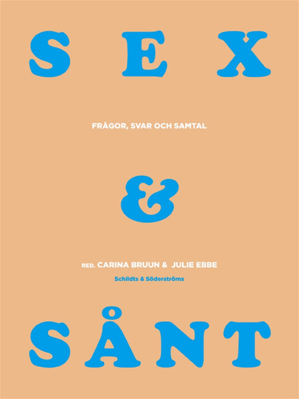 Sex & sånt – E-bok – Laddas ner-Digitala böcker-Axiell-peaceofhome.se