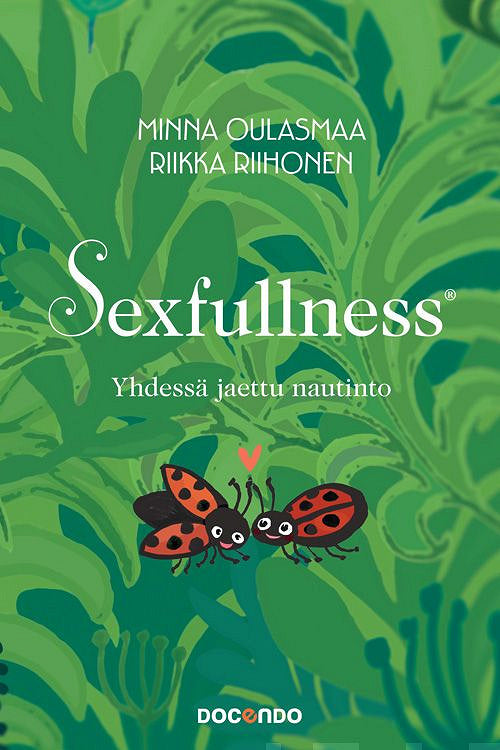 Sexfullness – E-bok – Laddas ner-Digitala böcker-Axiell-peaceofhome.se