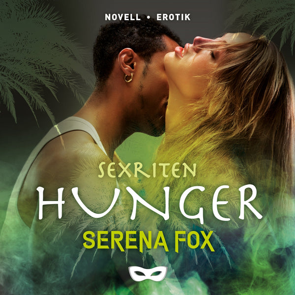 Sexriten: Hunger – Ljudbok – Laddas ner-Digitala böcker-Axiell-peaceofhome.se