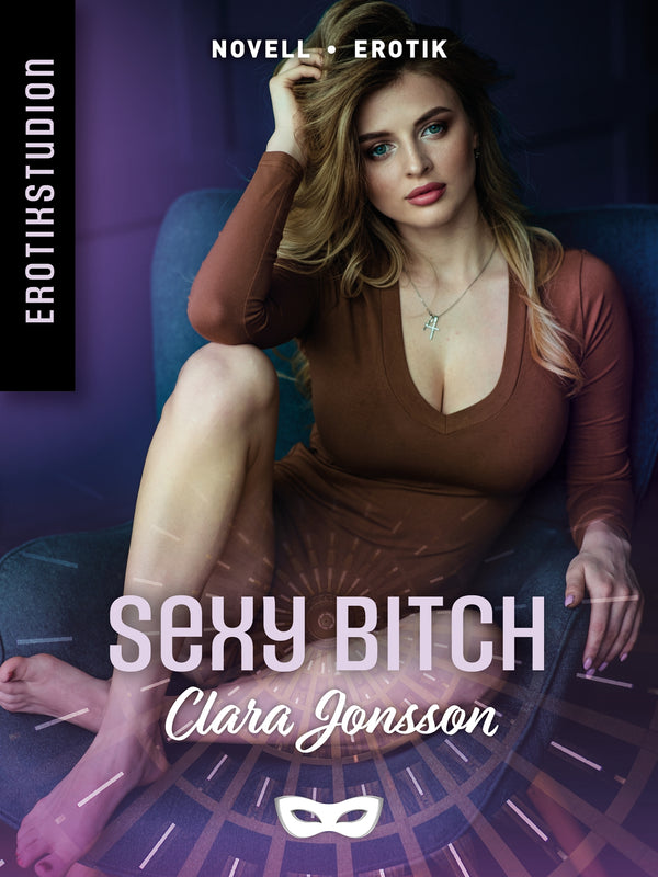 Sexy bitch – E-bok – Laddas ner-Digitala böcker-Axiell-peaceofhome.se