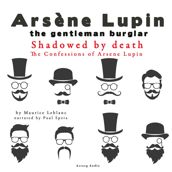 Shadowed by Death, the Confessions of Arsène Lupin – Ljudbok – Laddas ner-Digitala böcker-Axiell-peaceofhome.se