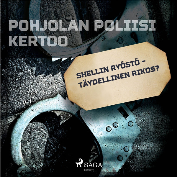 Shellin ryöstö – täydellinen rikos? – Ljudbok – Laddas ner-Digitala böcker-Axiell-peaceofhome.se