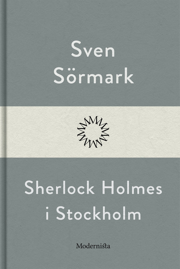 Sherlock Holmes i Stockholm – E-bok – Laddas ner-Digitala böcker-Axiell-peaceofhome.se