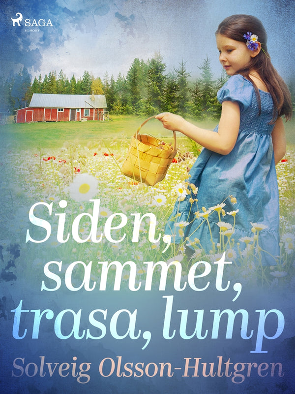 Siden, sammet, trasa, lump – E-bok – Laddas ner-Digitala böcker-Axiell-peaceofhome.se