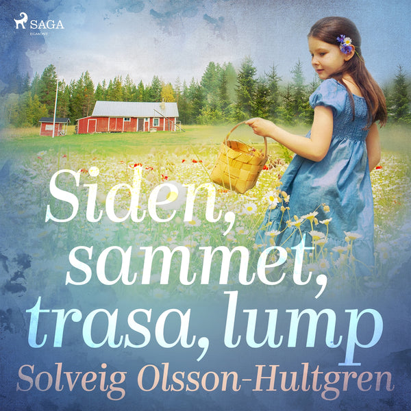 Siden, sammet, trasa, lump – Ljudbok – Laddas ner-Digitala böcker-Axiell-peaceofhome.se