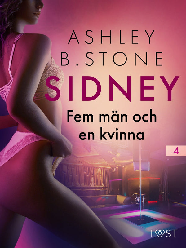 Sidney 4: Fem män och en kvinna - erotisk novell – E-bok – Laddas ner-Digitala böcker-Axiell-peaceofhome.se