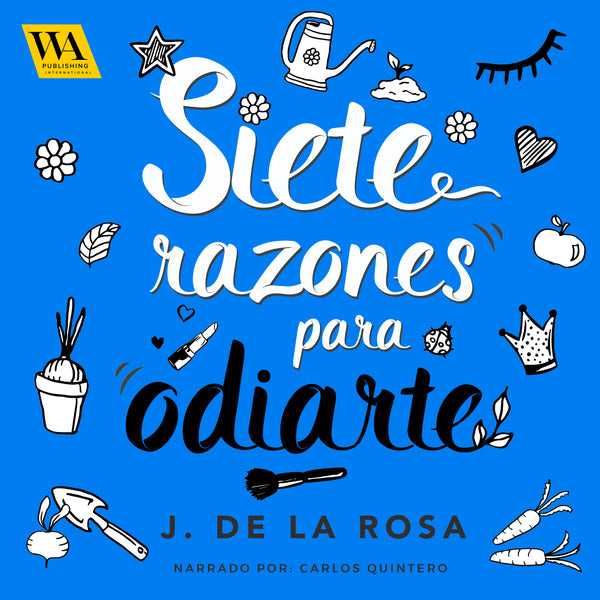 Siete razones para odiarte – Ljudbok – Laddas ner-Digitala böcker-Axiell-peaceofhome.se