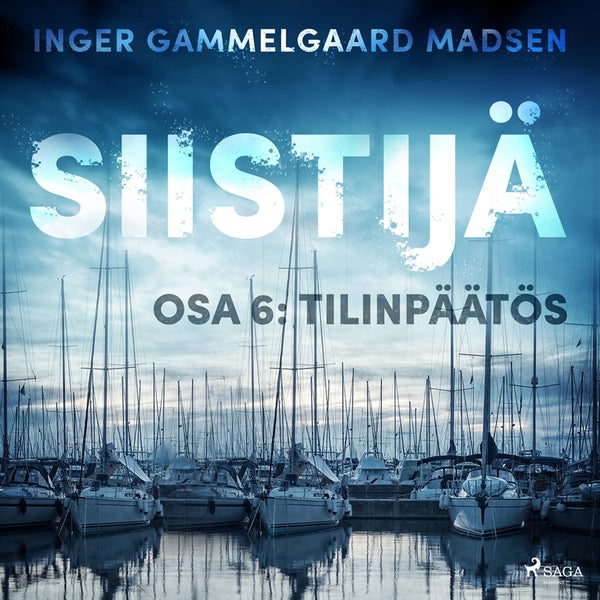 Siistijä 6: Tilinpäätös – Ljudbok – Laddas ner-Digitala böcker-Axiell-peaceofhome.se