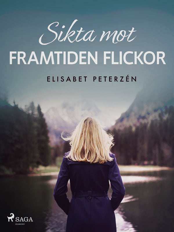 Sikta mot framtiden flickor – E-bok – Laddas ner-Digitala böcker-Axiell-peaceofhome.se