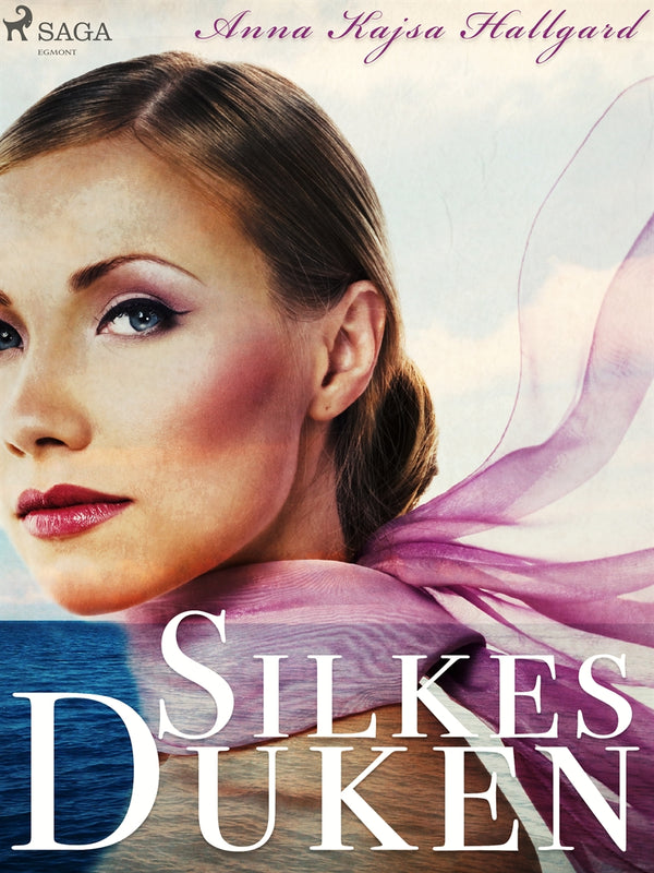 Silkesduken – E-bok – Laddas ner-Digitala böcker-Axiell-peaceofhome.se