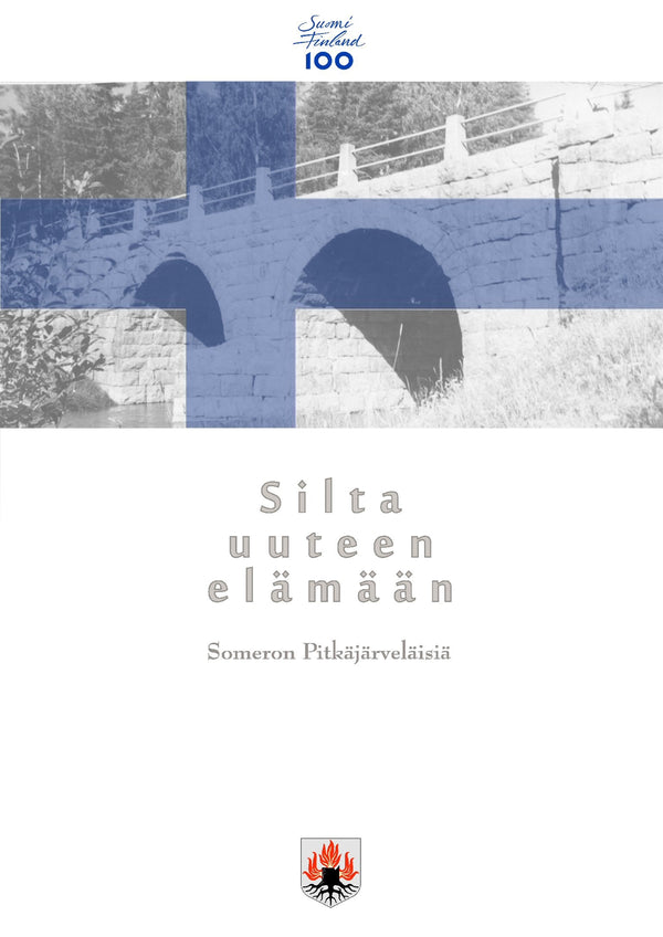 Silta uuteen elämään: Pitkäjärveläisten muistelmateos vuosilta 1900 - 2017 – E-bok – Laddas ner-Digitala böcker-Axiell-peaceofhome.se