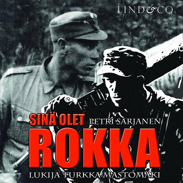 Sinä olet Rokka – Ljudbok – Laddas ner-Digitala böcker-Axiell-peaceofhome.se