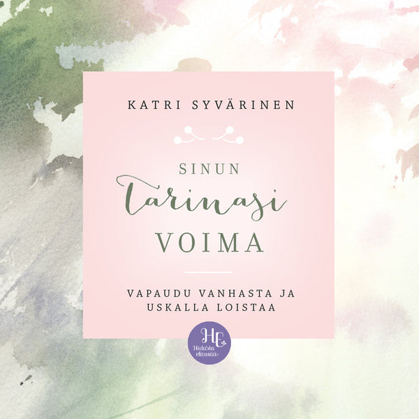 Sinun tarinasi voima – Ljudbok – Laddas ner-Digitala böcker-Axiell-peaceofhome.se