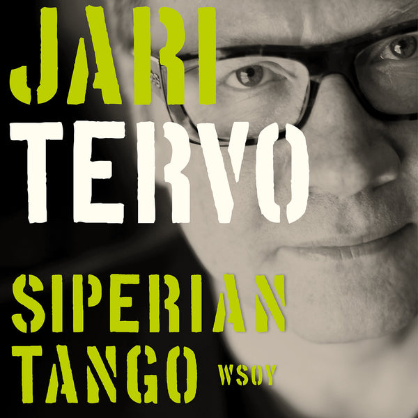 Siperian tango. Valitut novellit 1993-2003 – Ljudbok – Laddas ner-Digitala böcker-Axiell-peaceofhome.se