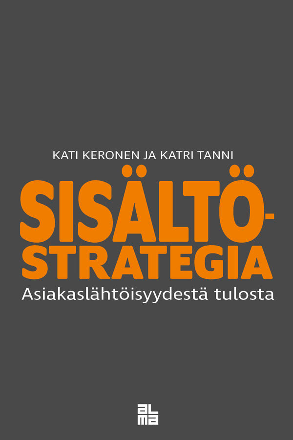 Sisältöstrategia – E-bok – Laddas ner-Digitala böcker-Axiell-peaceofhome.se