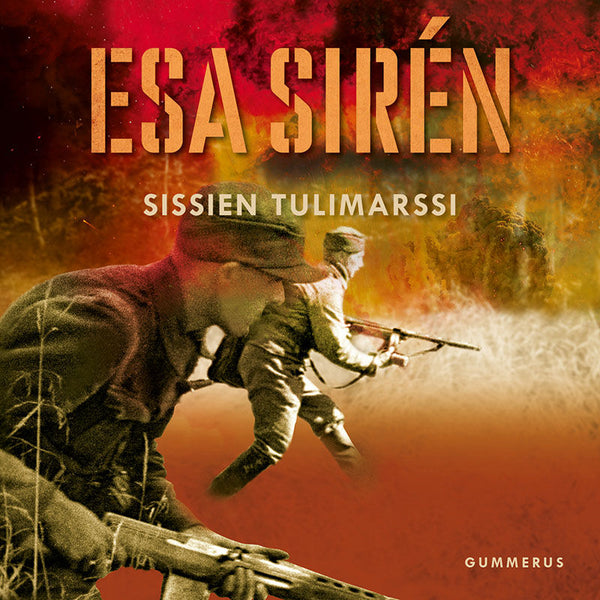 Sissien tulimarssi – Ljudbok – Laddas ner-Digitala böcker-Axiell-peaceofhome.se