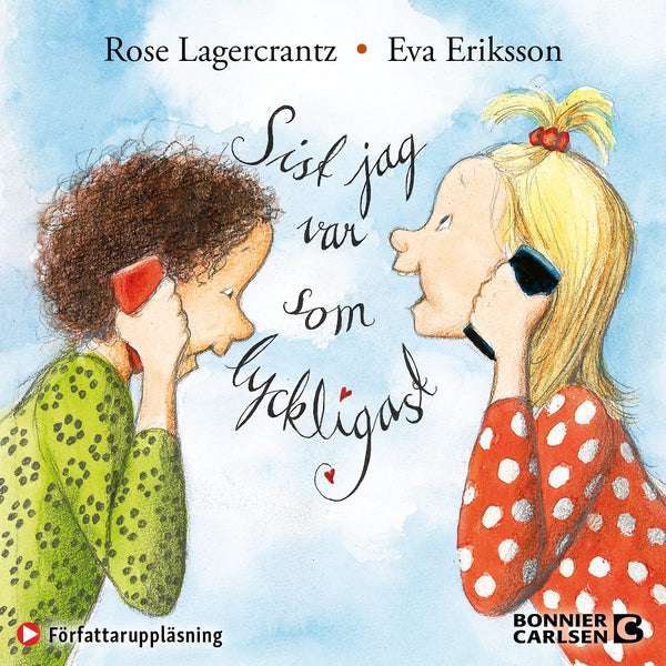 Sist jag var som lyckligast – Ljudbok – Laddas ner-Digitala böcker-Axiell-peaceofhome.se