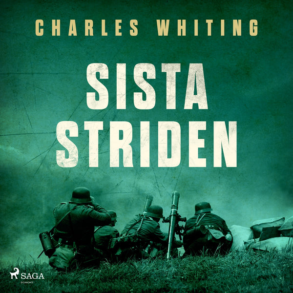 Sista striden – Ljudbok – Laddas ner-Digitala böcker-Axiell-peaceofhome.se