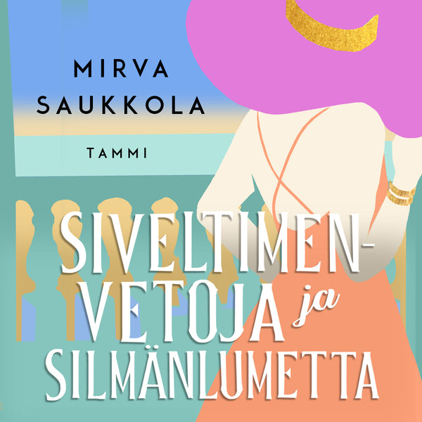 Siveltimenvetoja ja silmänlumetta – Ljudbok – Laddas ner-Digitala böcker-Axiell-peaceofhome.se