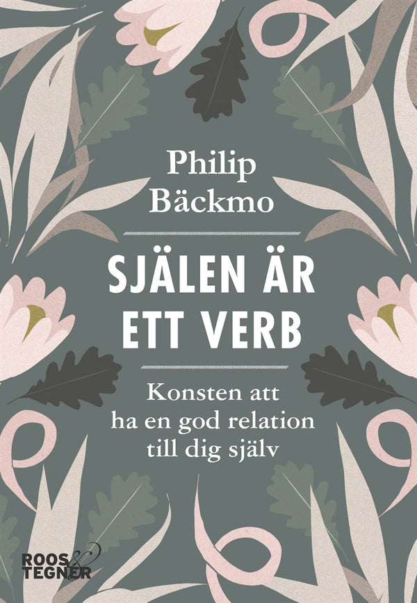 Själen är ett verb : konsten att ha en god relation till dig själv – Ljudbok – Laddas ner-Digitala böcker-Axiell-peaceofhome.se