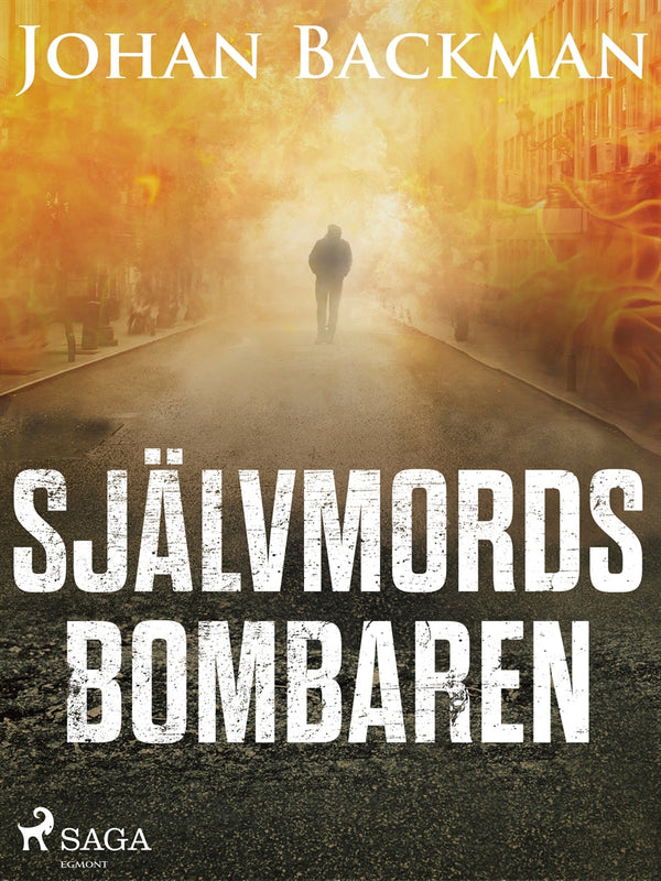 Självmordsbombaren – E-bok – Laddas ner-Digitala böcker-Axiell-peaceofhome.se