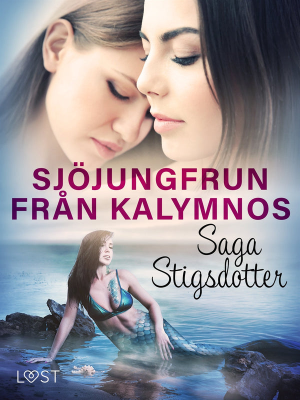 Sjöjungfrun från Kalymnos - erotisk fantasy – E-bok – Laddas ner-Digitala böcker-Axiell-peaceofhome.se