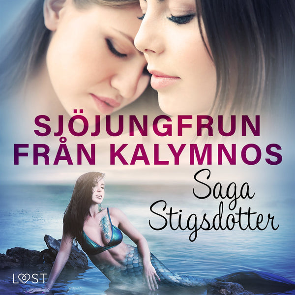 Sjöjungfrun från Kalymnos - erotisk fantasy – Ljudbok – Laddas ner-Digitala böcker-Axiell-peaceofhome.se