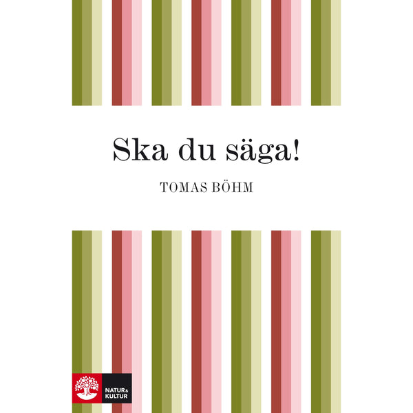 Ska du säga! - Digital - Laddas ner-Digitala böcker-Natur & Kultur Digital-peaceofhome.se