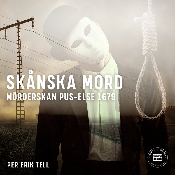 Skånska mord – Mörderskan Pus-Else 1679 – Ljudbok – Laddas ner-Digitala böcker-Axiell-peaceofhome.se