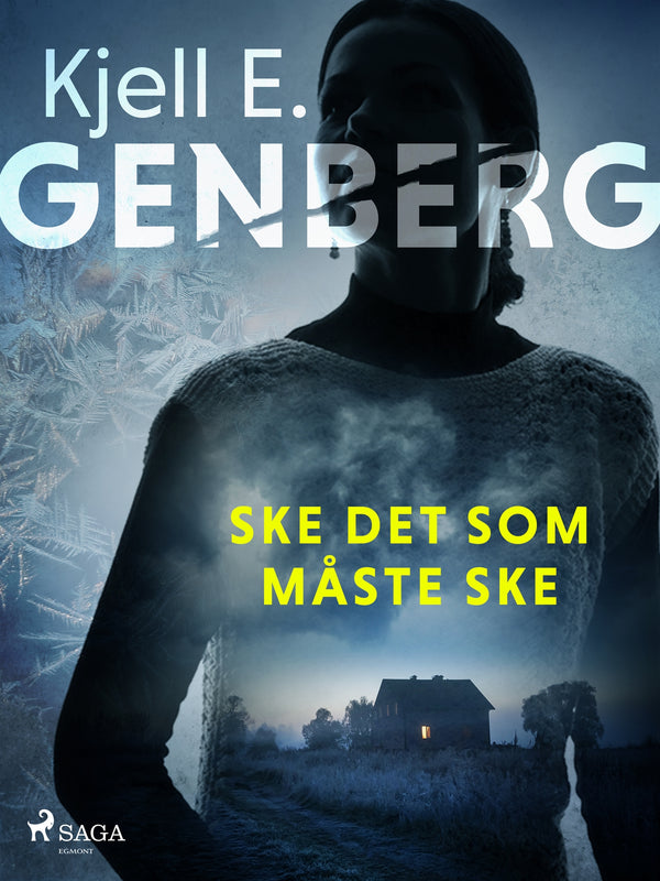 Ske det som måste ske – E-bok – Laddas ner-Digitala böcker-Axiell-peaceofhome.se