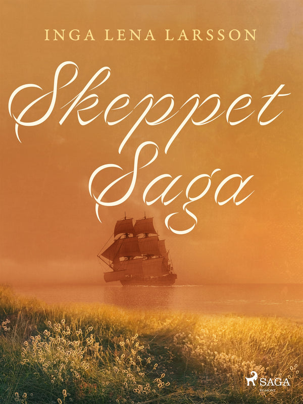 Skeppet Saga – E-bok – Laddas ner-Digitala böcker-Axiell-peaceofhome.se