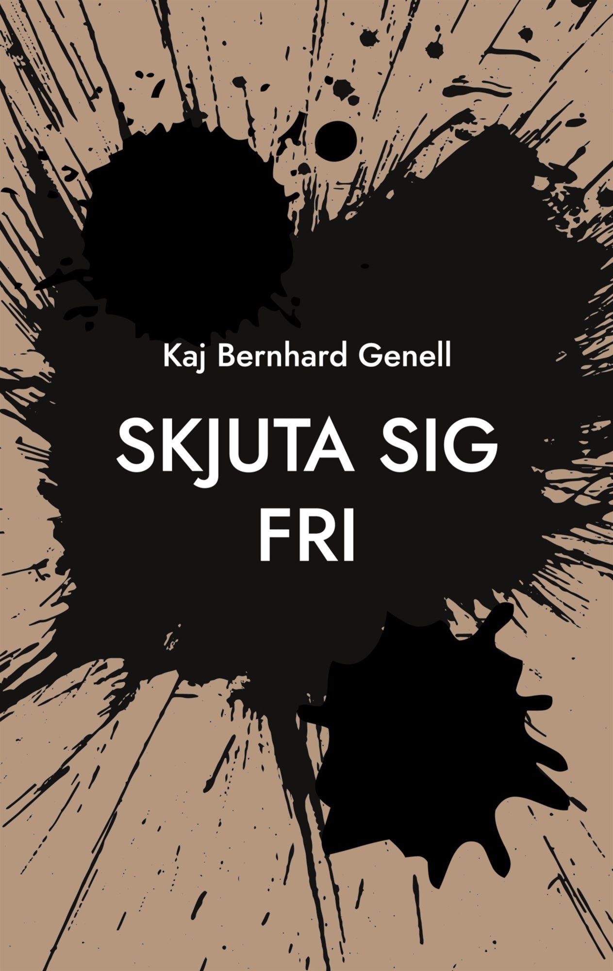 Skjuta sig fri – E-bok – Laddas ner-Digitala böcker-Axiell-peaceofhome.se