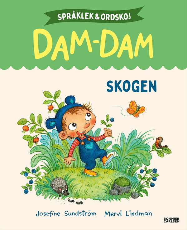 Skogen. Språklek och ordskoj med Dam-Dam – E-bok – Laddas ner