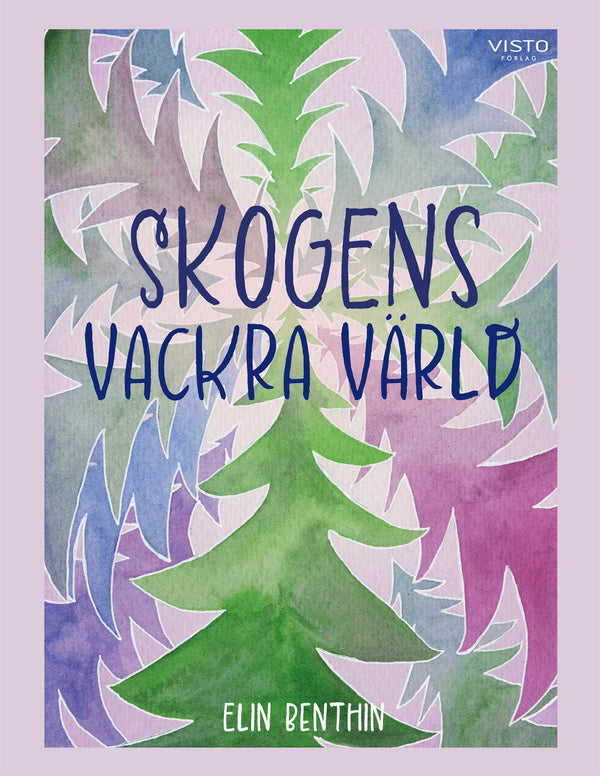 Skogens vackra värld – E-bok – Laddas ner-Digitala böcker-Axiell-peaceofhome.se