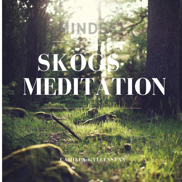 Skogsmeditation – Ljudbok – Laddas ner-Digitala böcker-Axiell-peaceofhome.se