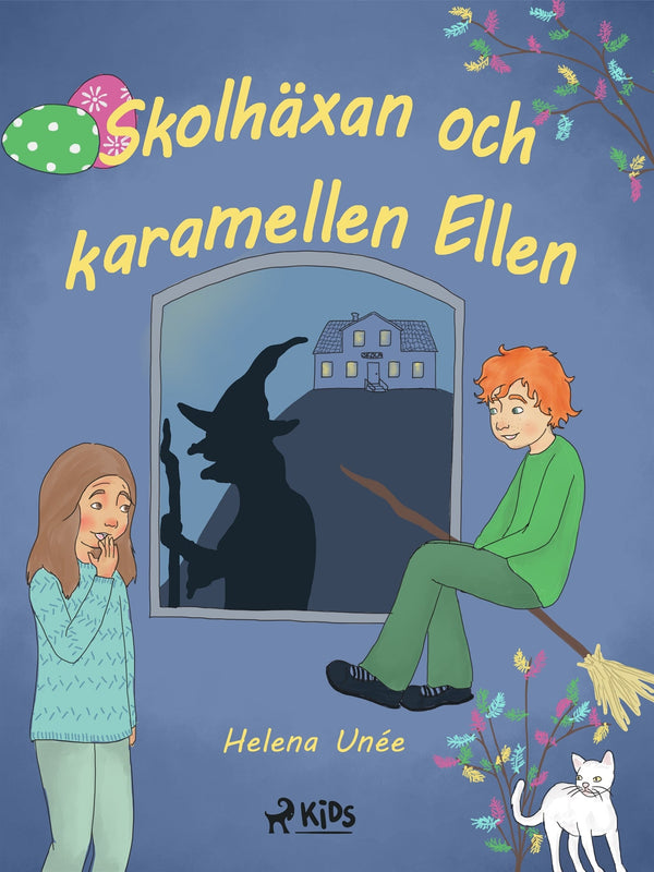 Skolhäxan och karamellen Ellen – E-bok – Laddas ner-Digitala böcker-Axiell-peaceofhome.se