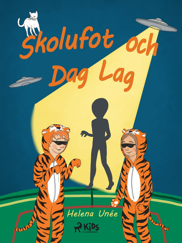 Skolufot och Dag Lag – E-bok – Laddas ner-Digitala böcker-Axiell-peaceofhome.se