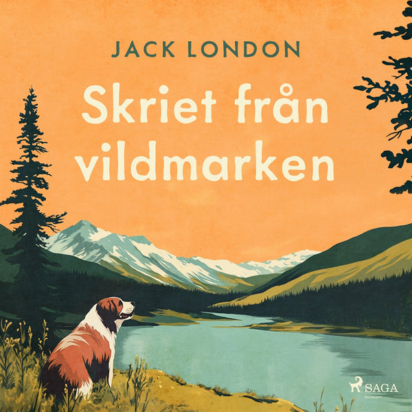 Skriet från vildmarken – Ljudbok – Laddas ner-Digitala böcker-Axiell-peaceofhome.se