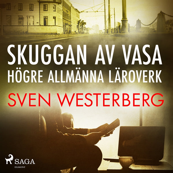 Skuggan av Vasa högre allmänna läroverk – Ljudbok – Laddas ner-Digitala böcker-Axiell-peaceofhome.se