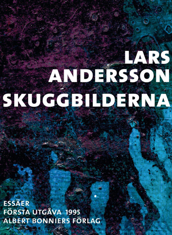 Skuggbilderna : essäer – E-bok – Laddas ner-Digitala böcker-Axiell-peaceofhome.se