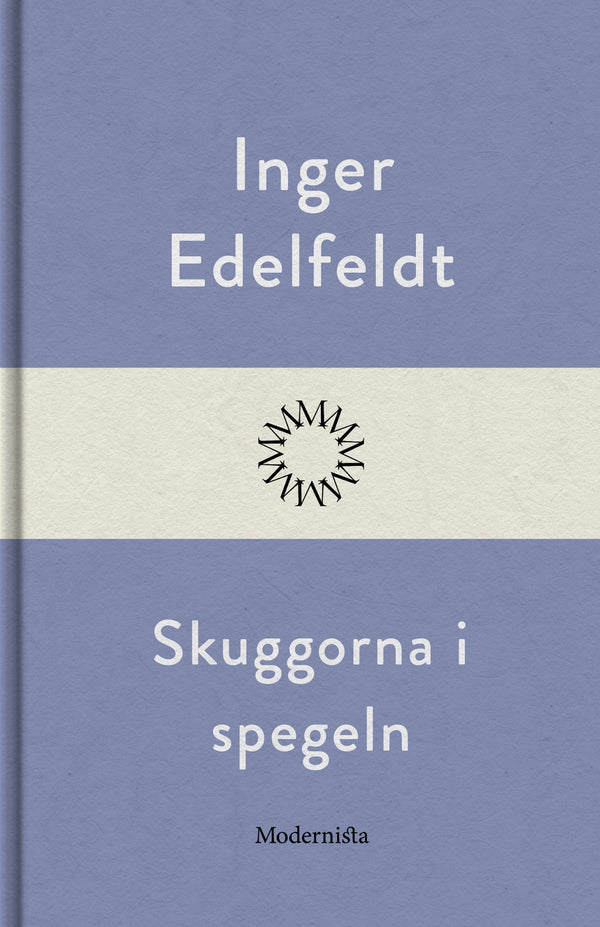 Skuggorna i spegeln – E-bok – Laddas ner-Digitala böcker-Axiell-peaceofhome.se