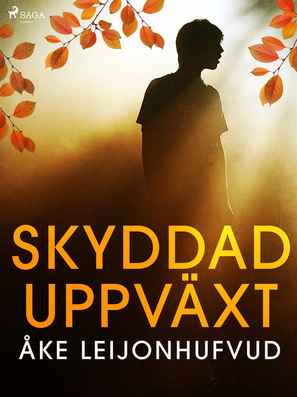 Skyddad uppväxt – E-bok – Laddas ner-Digitala böcker-Axiell-peaceofhome.se