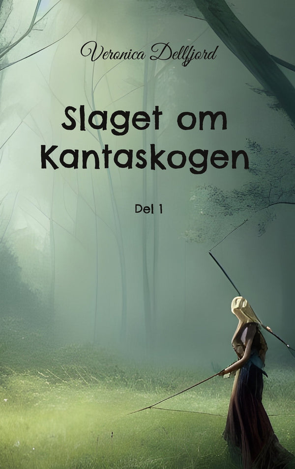 Slaget om Kantaskogen: Del 1 – E-bok – Laddas ner-Digitala böcker-Axiell-peaceofhome.se