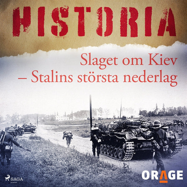 Slaget om Kiev – Stalins största nederlag – Ljudbok – Laddas ner-Digitala böcker-Axiell-peaceofhome.se