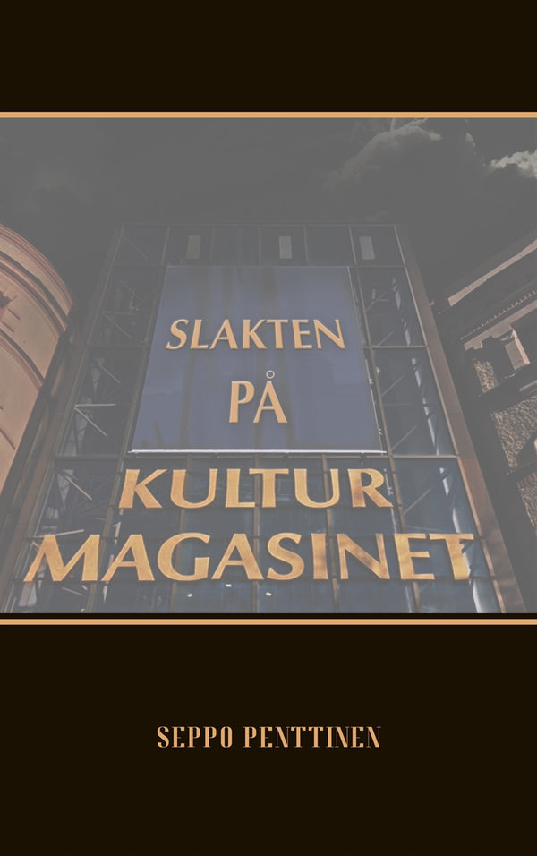 Slakten på Kulturmagasinet – E-bok – Laddas ner-Digitala böcker-Axiell-peaceofhome.se
