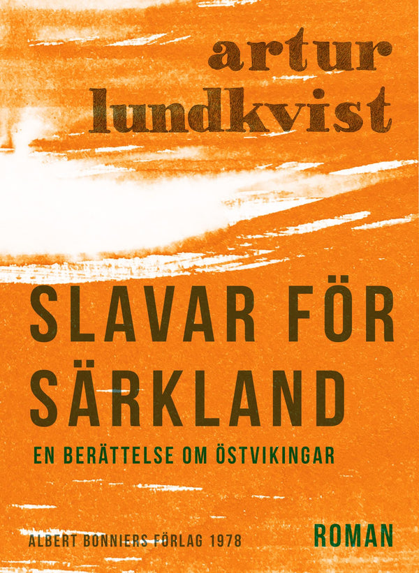 Slavar för Särkland : en berättelse om östvikingar – E-bok – Laddas ner-Digitala böcker-Axiell-peaceofhome.se