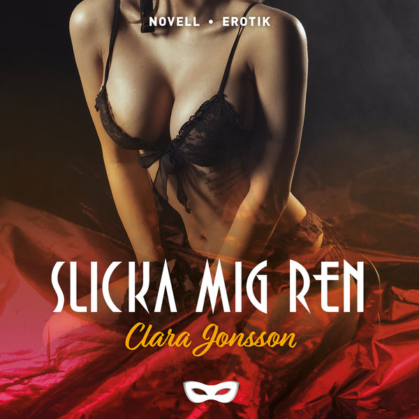 Slicka mig ren – Ljudbok – Laddas ner-Digitala böcker-Axiell-peaceofhome.se